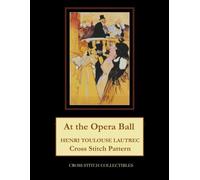 At the Opera Ball: Henri Toulouse Lautrec Cross Stitch Pattern