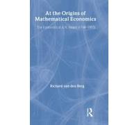At The Origins Of Mathematical Economics