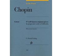 Chopin F. – At the Piano (17 pièces originales) – Henle Verlag