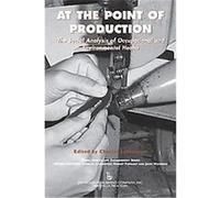 At the Point of Production, Work, Health, And Environment Series