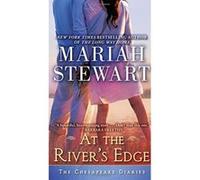 At the River's Edge (Chesapeake Diaries) Stewart, Mariah (Auteur)
