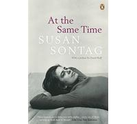 At the Same Time by Susan Sontag (2008-04-03)