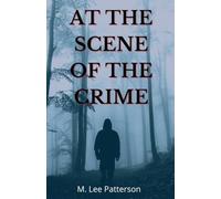 At the Scene of the Crime