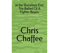At the Shorelines End, The Ballad Of A Fighter Begins