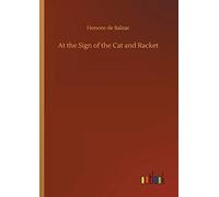 At The Sign Of The Cat And Racket