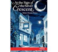 At the Sign of the Silver Crescent