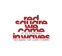 At the Soundawn - Red Square: We Come in..