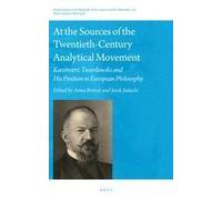 At The Sources Of The Twentieth-Century Analytical Movement