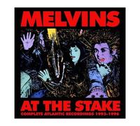 Melvins – At the Stake : Atlantic Recordings 1993/1995 – CD