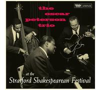 Oscar Peterson Trio - At the Stratford Shakespearean Festival (Centennial Édition) - Vinyle 180 g