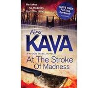 At the Stroke of Madness Alex Kava Alex Kava (Auteur)