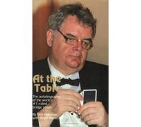 At the Table: The Autobiography of the World's #1 Rated Bridge Player