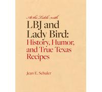 At The Table With Lbj And Lady Bird