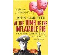 At The Tomb Of The Inflatable Pig