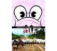 At The Tomb Of The Inflatable Pig John Gimlette (Auteur)