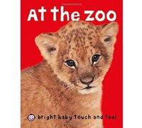 Bright Baby Touch & Feel At The Zoo