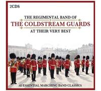 The Regimental Band Of The Coldstream Guards – At Their Very Best – CD