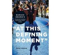 At This Defining Moment by Enid Lynette Logan Enid Lynette Logan (Auteur)