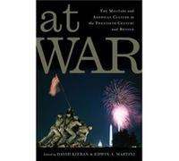 At War Contributions By Stefan Aune , Contributions By Mark R Wilson , Contributions By David Kieran , Contributions By Christopher Hamner , Contributions By Sahr Conway Lanz , Contributions By Nick W