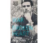 At War With A Broken Heart
