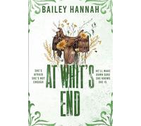 At Whit's End The must read spicy and heartwarming cowboy romance that will have you LASSOED! - Hannah Bailey - Orion - ebook (ePub) - Livre