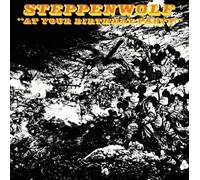 At Your Birthday Party by Steppenwolf (1995) Audio CD