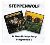 Steppenwolf – At Your Birthday Party / Steppenwolf 7 – CD