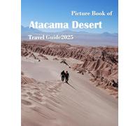 Atacama Desert: These stunning images aim to showcase the beauty of an incredible country, highlighting its unique architecture, historic castles, and ... them perfect for all travel enthusiasts.