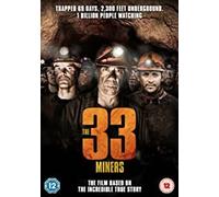 ATACAMA'S 33 / The 33 of San Jose ( Los 33 de San José ) [ Origine UK, Sans Langue Francaise ]