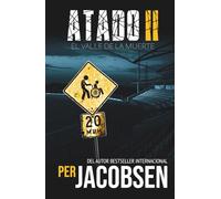 Atado II: El valle de la muerte