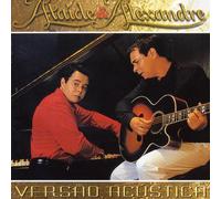 Ataide|Alexandre - Versao Acustica