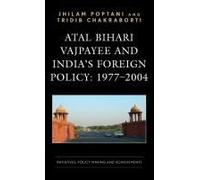 Atal Bihari Vajpayee And India's Foreign Policy