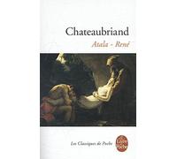 Atala and Rene (French Edition) (Le Livre de Poche) by Chateaubriand (2007-09-15)