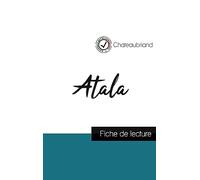 Atala de Chateaubriand (fiche de lecture et analyse complète de l'oeuvre)