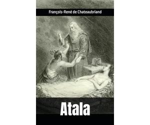 Atala: François-René de Chateaubriand