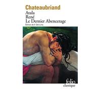 Atala - René - Le Dernier Abencerage