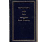 Atala - René - Les Aventures Du Dernier Abencérage