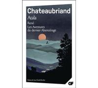 Atala - René - Les Aventures du dernier Abencérage - - edition de jean-claude berchet - François René de Châteaubriand - Flammarion - Livre