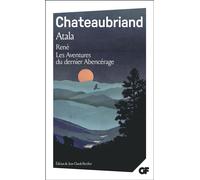 Atala - René - Les Aventures du dernier Abencérage - François René De Châteaubriand - Flammarion - ebook (ePub) - Livre