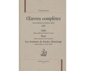 Atala - René - Les Aventures du dernier Abencérage Oeuvres complètes - François René de Châteaubriand - Honore Champion - relié - Roman