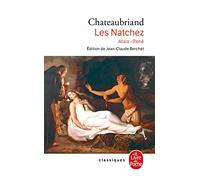 Les Natchez - Atala - René