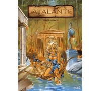 Atalante - La Légende - Tome 1 - Le Pacte