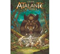 Atalante T12 - Le Sanglier de Calydon - Didier Crisse - Soleil - cartonné - Bande dessinée