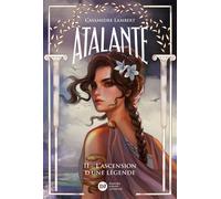 Atalante, tome 2 - Cassandre Lambert - Didier Jeunesse - broché - Roman adolescent
