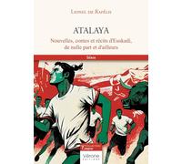 Atalaya: Nouvelles, contes et récits d'Euskadi, de nulle part et d'ailleurs