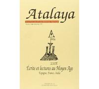 Atalaya. revue francaise d'etudes medievales hispaniques, no 2/automn Ecrits et lectures médiévales - Gérard Schneilin - Presses De La Sorbonne Nouvelle - broché - Revue