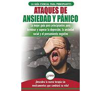 Ataques De Ansiedad Y Pánico