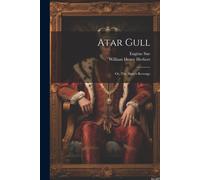 Atar Gull: Or, The Slave's Revenge
