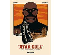Fabien Nury – Atar Gull – ou le destin d'un esclave modèle – Cartonné (Dargaud)