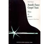 Atarah's fancy / Gospel train